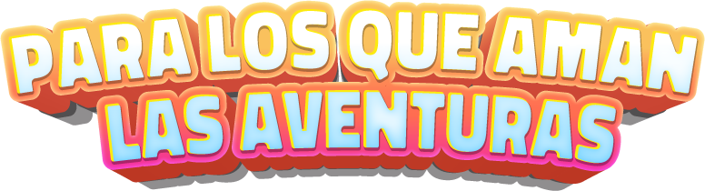 Para los que aman las aventuras